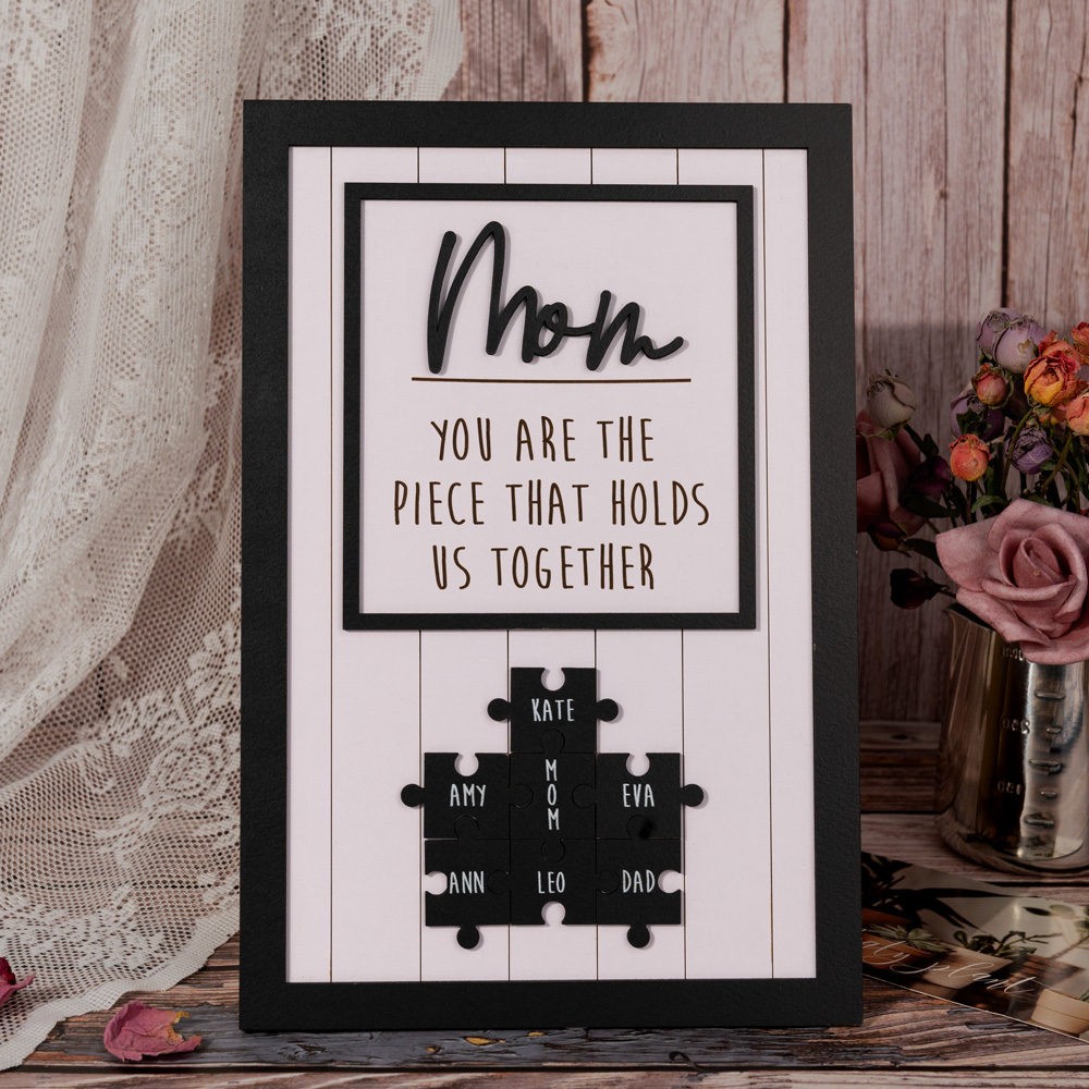 Mom Puzzle Sign Custom Mother's Day Wood Sign Gift Ideas Piece That Holds Us Together